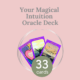 Your Magical ​Intuition ​Oracle Deck